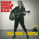 VA: - Good Girls Gone Bad - Wild Weird & Wanted