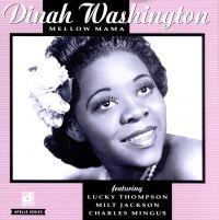 Dinah Washington - Mellow Mama