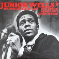 Junior Wells: Southside Blues Jam