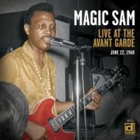 Magic Sam - Live At The Avant Garde June 22, 1968 2LP
