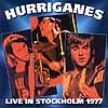 Hurriganes - Live In Stockholm 1977