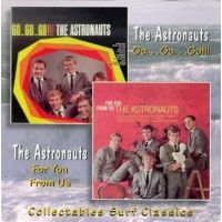 Astronauts - For You From Us / Go Go Go !!