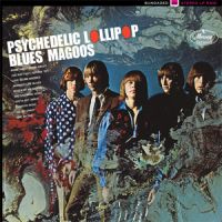 Blues Magoos - Psychedelic Lollipop