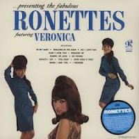 Ronettes - Presenting the Fabulous Ronettes featuring Veronica