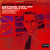 Buck Owens And His Buckaroos - Before You Go / No One But You