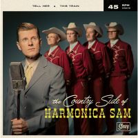 Country Side Of Harmonica Sam - Tell Her / This Train