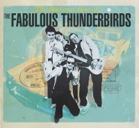 Fabulous Thunderbirds - The Bad And Best Of 2LP