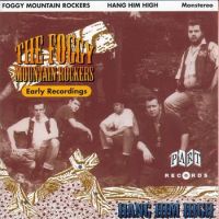 Foggy Mountain Rockers - Hang Him High