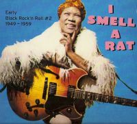 VA: - I Smell A Rat - Early Black Rock'n' Roll # 2 1949-1959 2LP