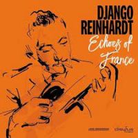 Django Reinhardt - Echoes Of France