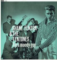 Shane Fenton & The Fentones - I'm A Moody Guy