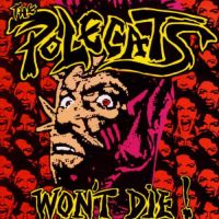 Polecats - Won't Die