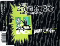 Brian Setzer Orchestra - Jump Jive An' Wail CDEP