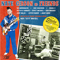 Nate Gibson & Friends - The Starday Sessions