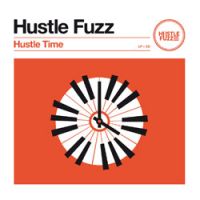 Hustle Fuzz - Hustle Time