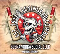 Leningrad Cowboys - Buena Vodka Social Club