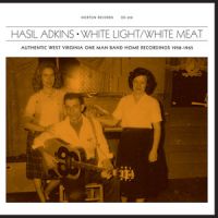Hasil Adkins - White Light / White Meat