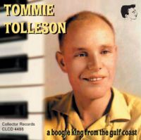 Tommie Tolleson - A Boogie King From The Gulf Coast