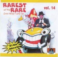 VA: - Rarest Of The Rare Vol. 14 - Doo Wop Tune Up