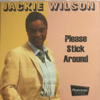 Jackie Wilson - Please Stick Around