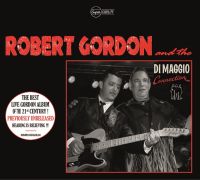 Robert Gordon - And The Di Maggio Connection