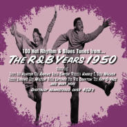 VA: - 100 Hot Rhythm & Blues Tunes from The R&B Years 1950