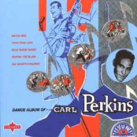 Carl Perkins - Dance Album Of Carl Perkins