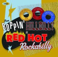 VA: - From Boppin' Hillbilly To Red Hot Rockabilly 4CD