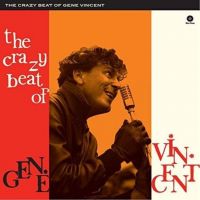 Gene Vincent - The Crazy Beat Of Gene Vincent