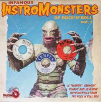 VA: - Infamous InstroMonsters Of Rock'n'Roll Vol. 1