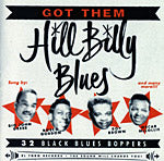 VA: - Got Them Hillbilly Blues - 32 black blues boppers