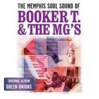 Booker T. & The MG's - The Memphis Soul Sound Of