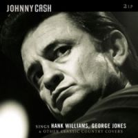 Johnny Cash - Sings Hank Wiliams, George Jones 2LP