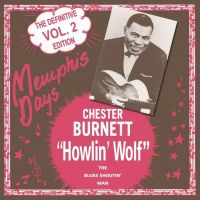 Howlin' Wolf - Memphis Days Vol. 2