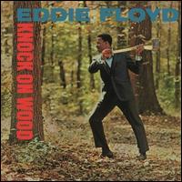 Eddie Floyd - Knock On Wood