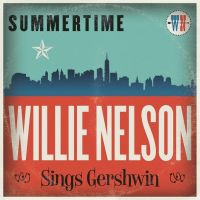Willie Nelson - Summertime - Sings Gershwin