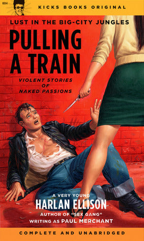 Harlan Ellison - Pulling a Train
