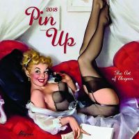 Pin Up - Pin Up Calender 2018