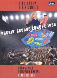 Klaus Kettner - Bill Haley & His Comets - Rockin ́ Around Europe 1958