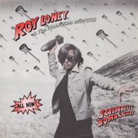 Roy Loney & The Phantom Movers - The Scientific Bombs Away!!