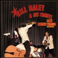 Bill Haley - The Decca Years And More