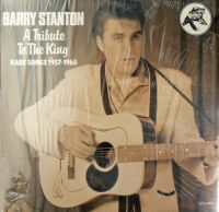 Barry Stanton - A Tribute To The King Rare Songs 1957-1965