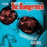 Dangermen - Tranquille Shore