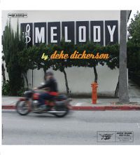 Deke Dickerson - The Melody