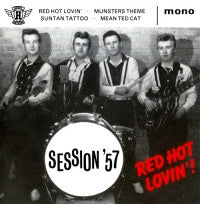 Session '57 - Red Hot Lovin' EP