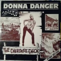 Donna Danger - Cherokee Chick