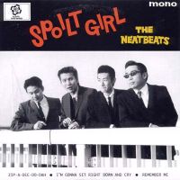 Neatbeats - Spoilt Girl