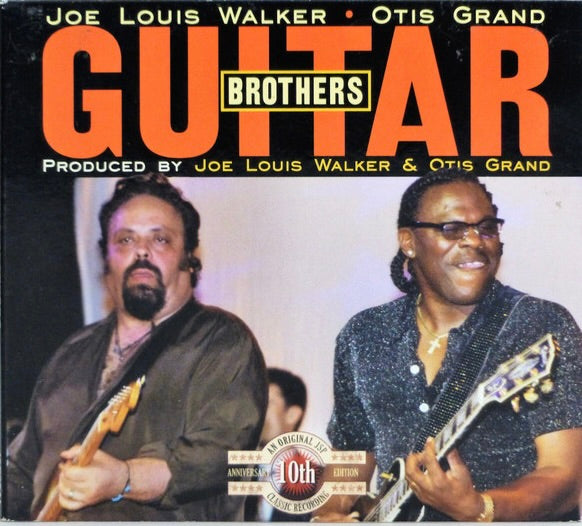 Joe Louis Walker & Otis Grand:  Guitar Brothers