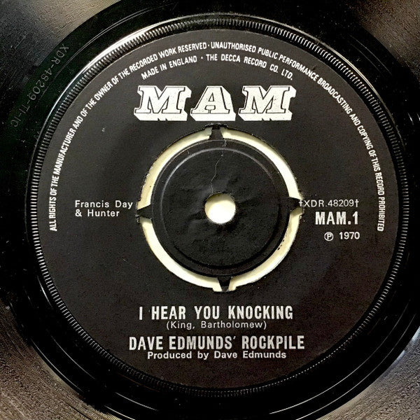 Dave Edmunds' Rockpile: I Hear You Knocking / Black Bill