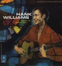 Hank Williams - Wait For The Light To Shine